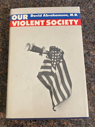 Our violent society david - by,