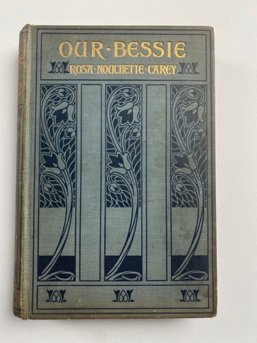 Our bessie rosa nouchette - bessie,